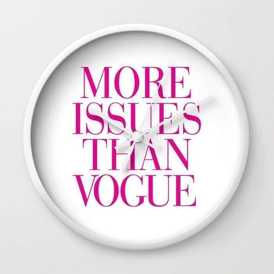 More Issues Than Vogue Wall Clock